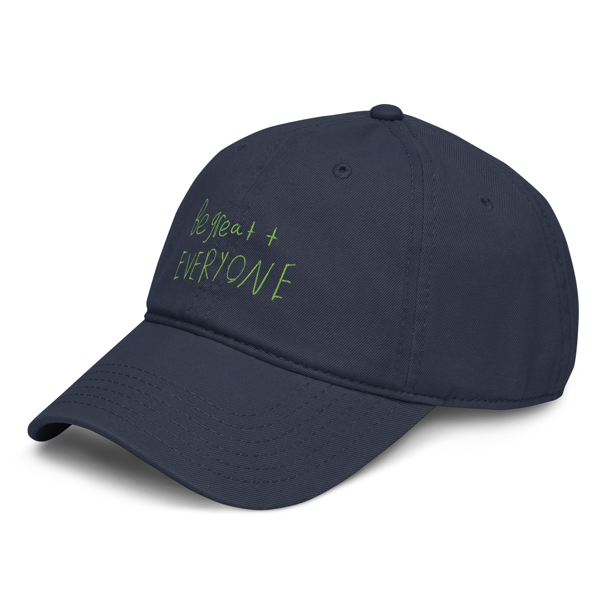 The Be Great to EVERYONE Classic Garment Washed Baseball Cap-Navy with Green Font