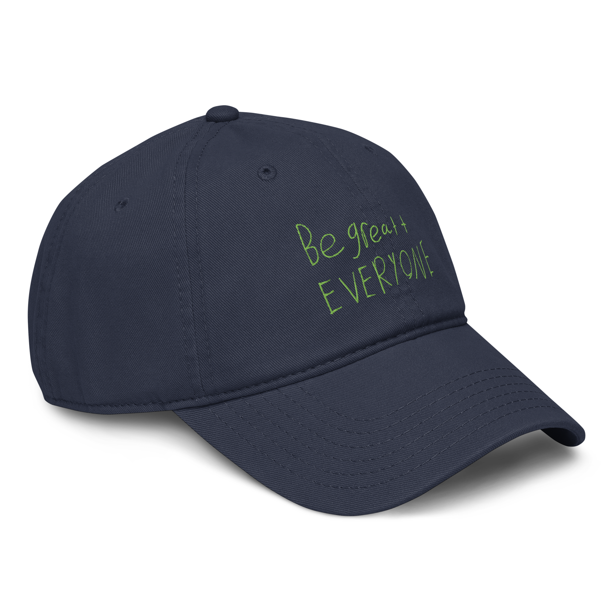 The Be Great to EVERYONE Classic Garment Washed Baseball Cap-Navy with Green Font